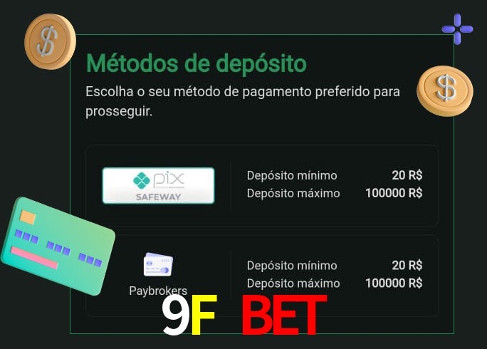 O cassino 9F BET oferece uma grande variedade de métodos de pagamento
