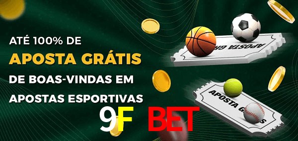 9F BET Ate 100% de Aposta Gratis
